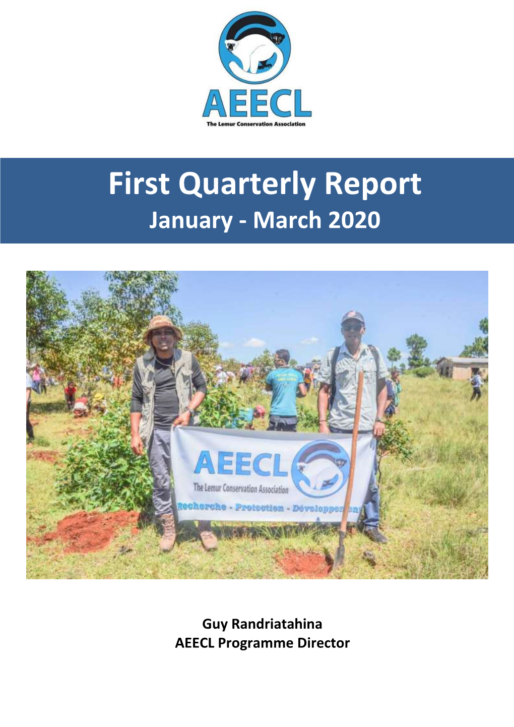 First Quarterly Report January - March 2020