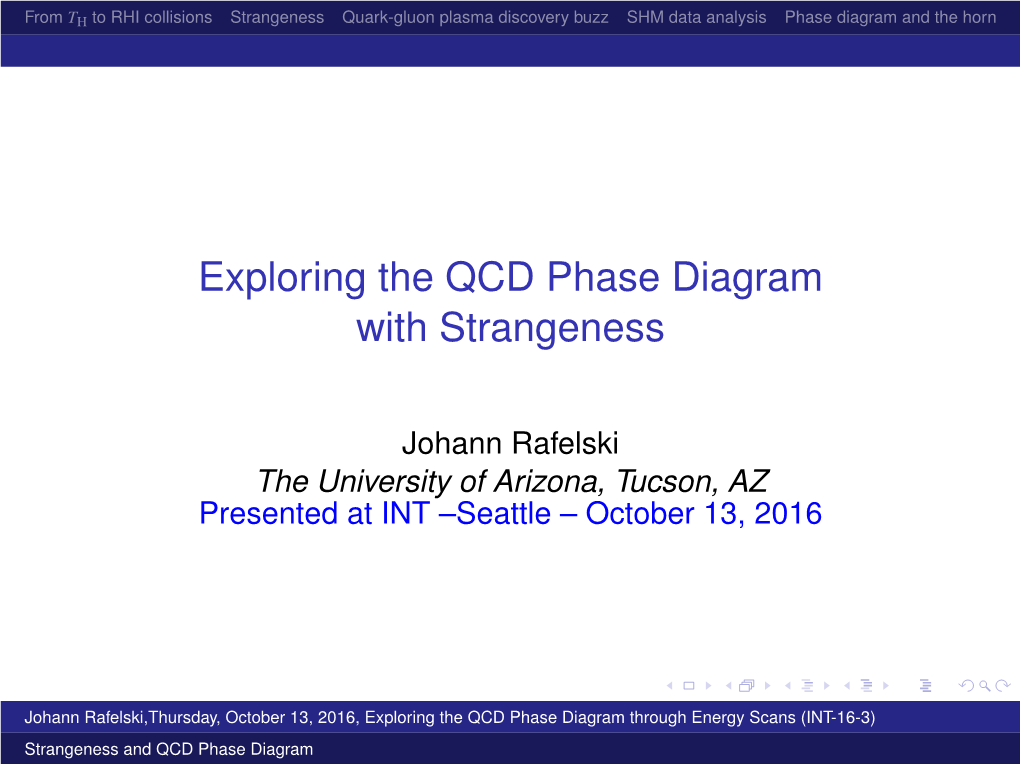 Exploring the QCD Phase Diagram with Strangeness [-0.2Cm]