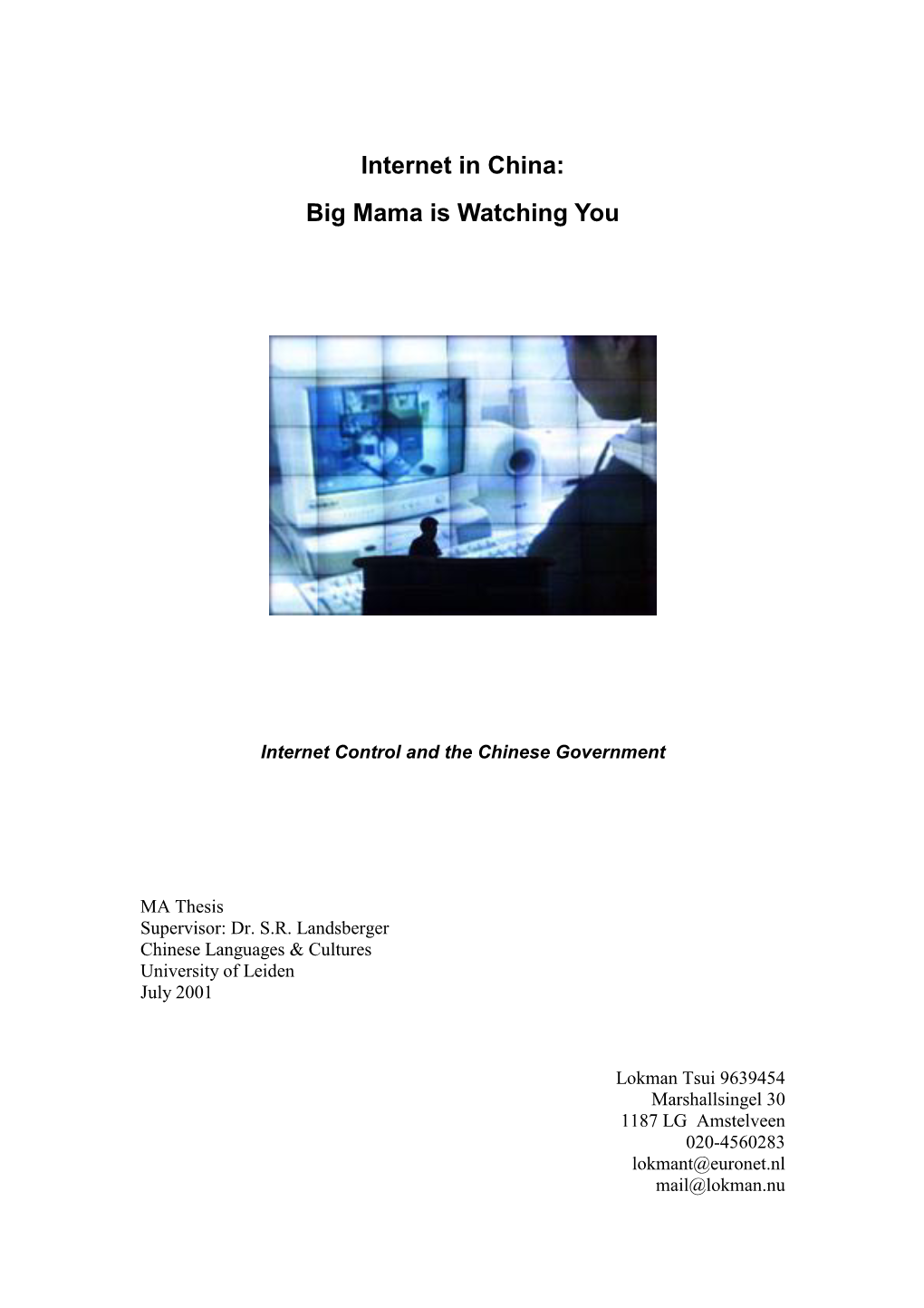 Internet in China: Big Mama Is Watching You