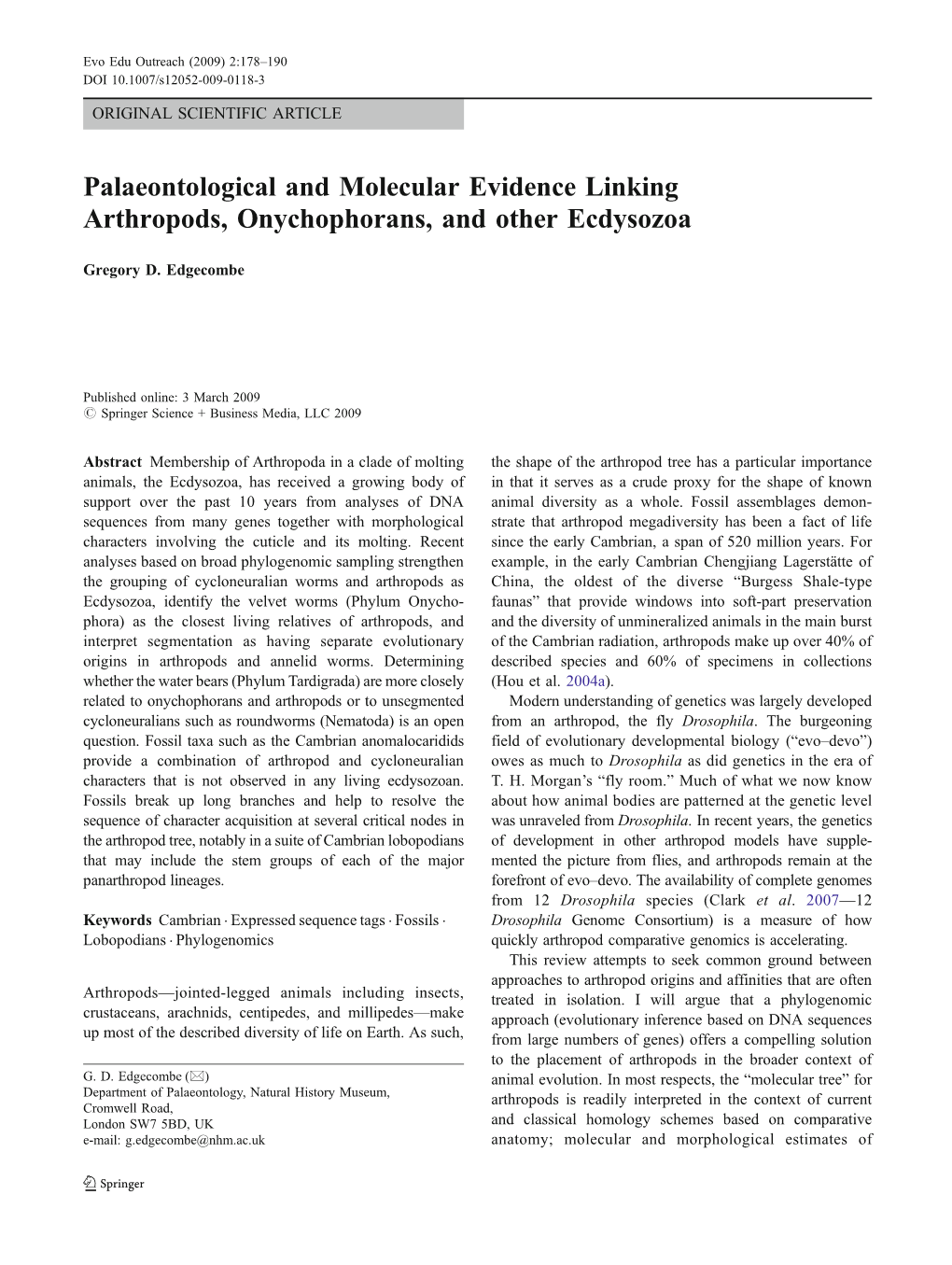 Palaeontological and Molecular Evidence Linking Arthropods, Onychophorans, and Other Ecdysozoa