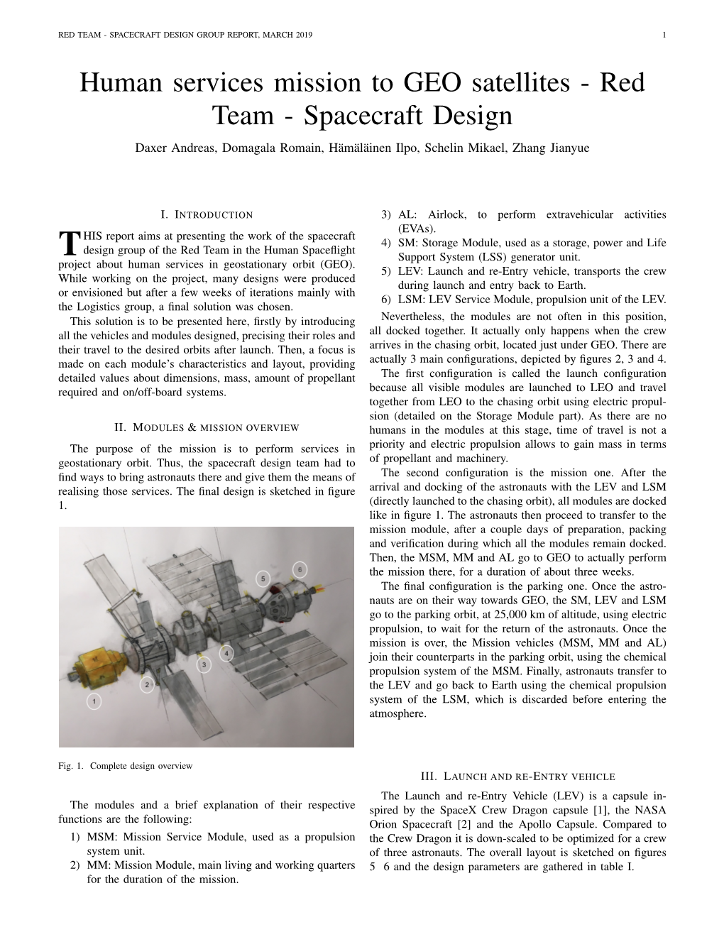 Human Services Mission to GEO Satellites - Red Team - Spacecraft Design Daxer Andreas, Domagala Romain, Ham¨ Al¨ Ainen¨ Ilpo, Schelin Mikael, Zhang Jianyue
