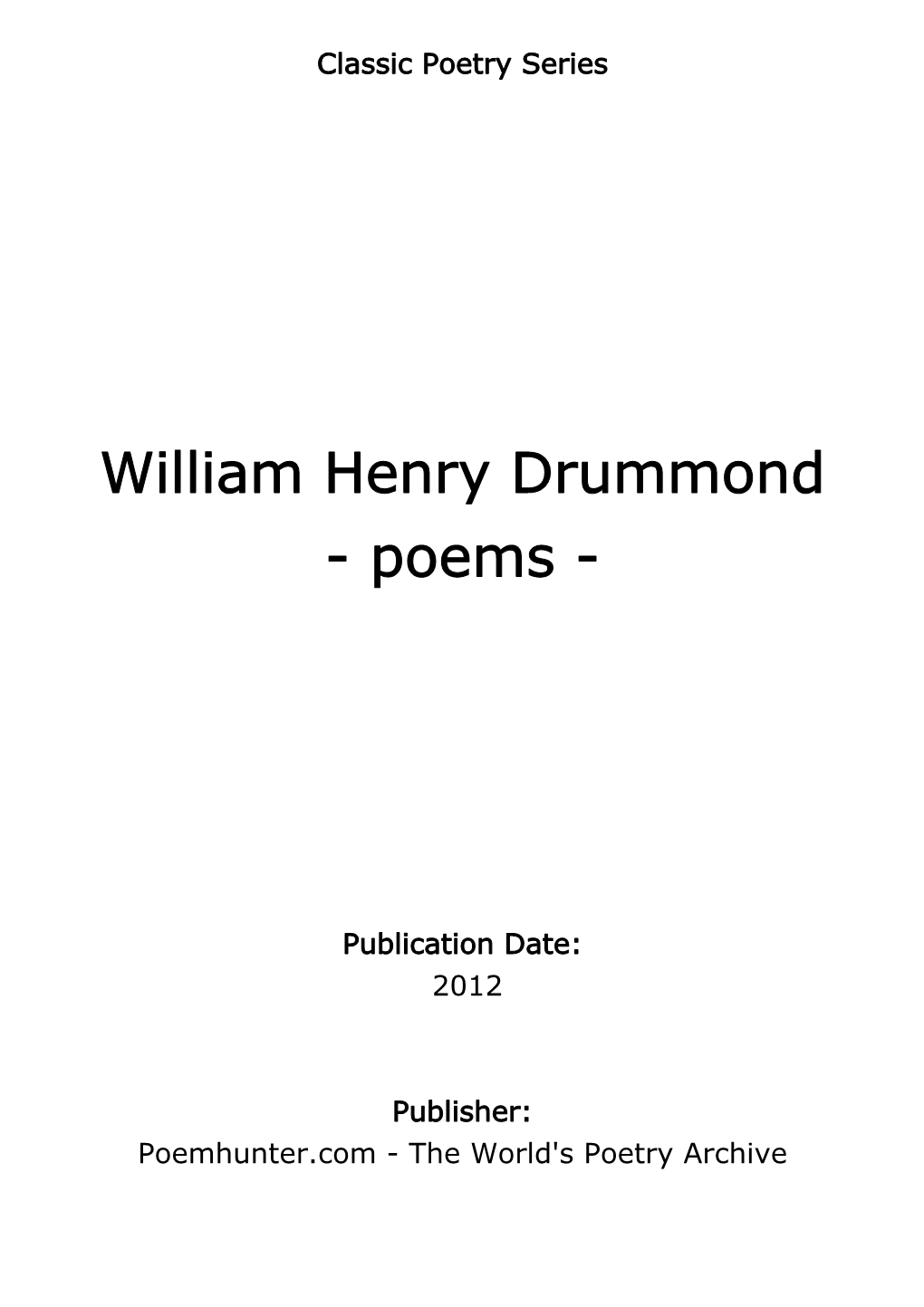 William Henry Drummond - Poems