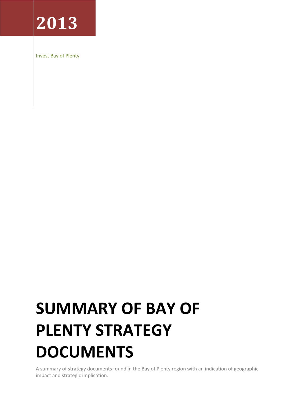 SUMMARY of BAY of Plenty STRATEGY DOCUMENTS