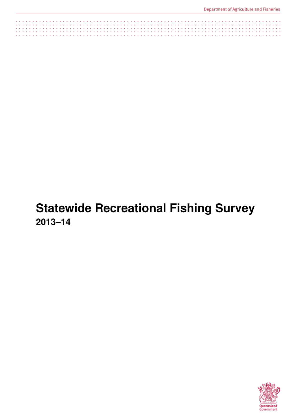 Statewide Recreational Fishing Survey 2013–14