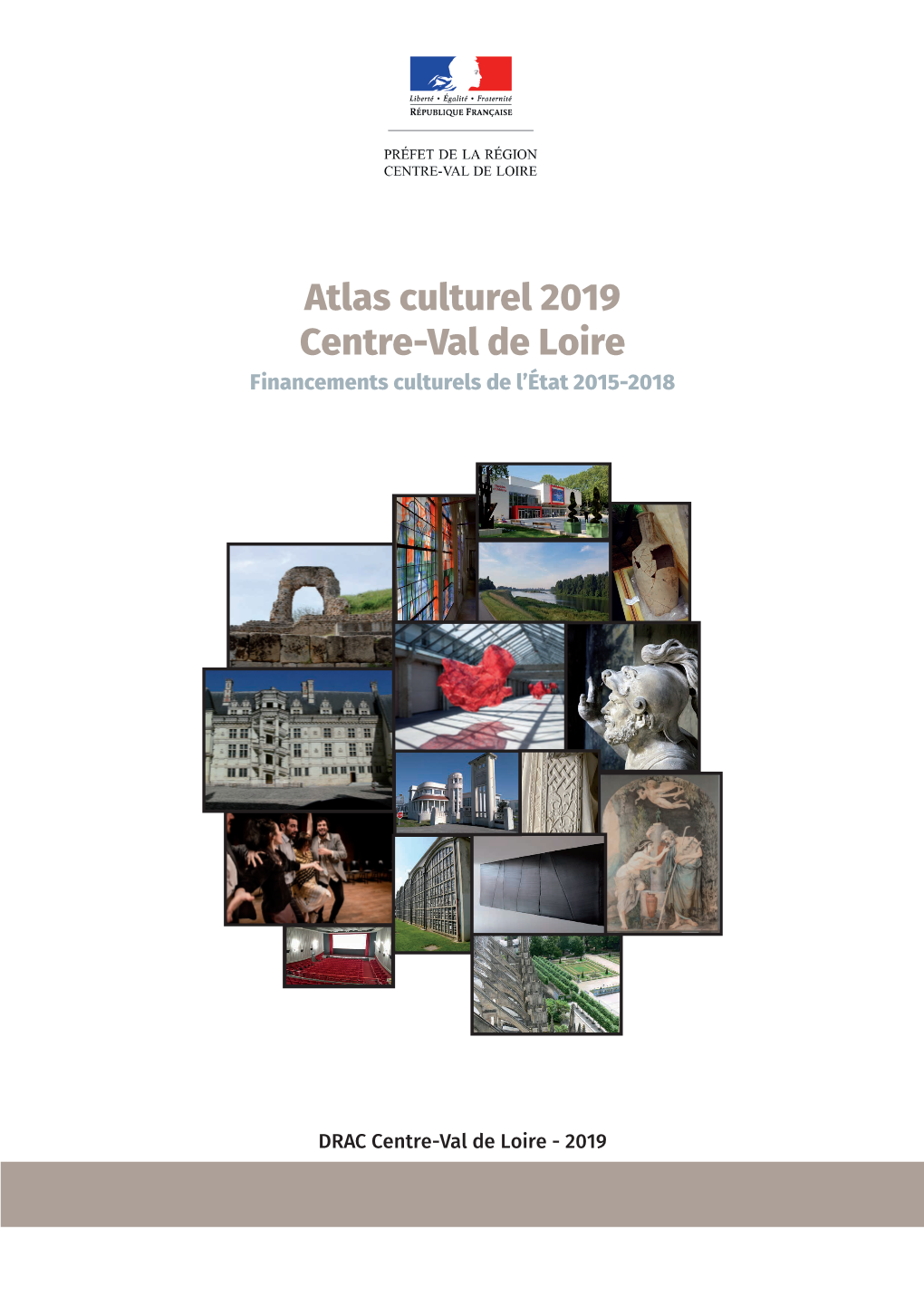 Atlas Culturel 2019 Centre-Val De Loire Financements Culturels De L’État 2015-2018