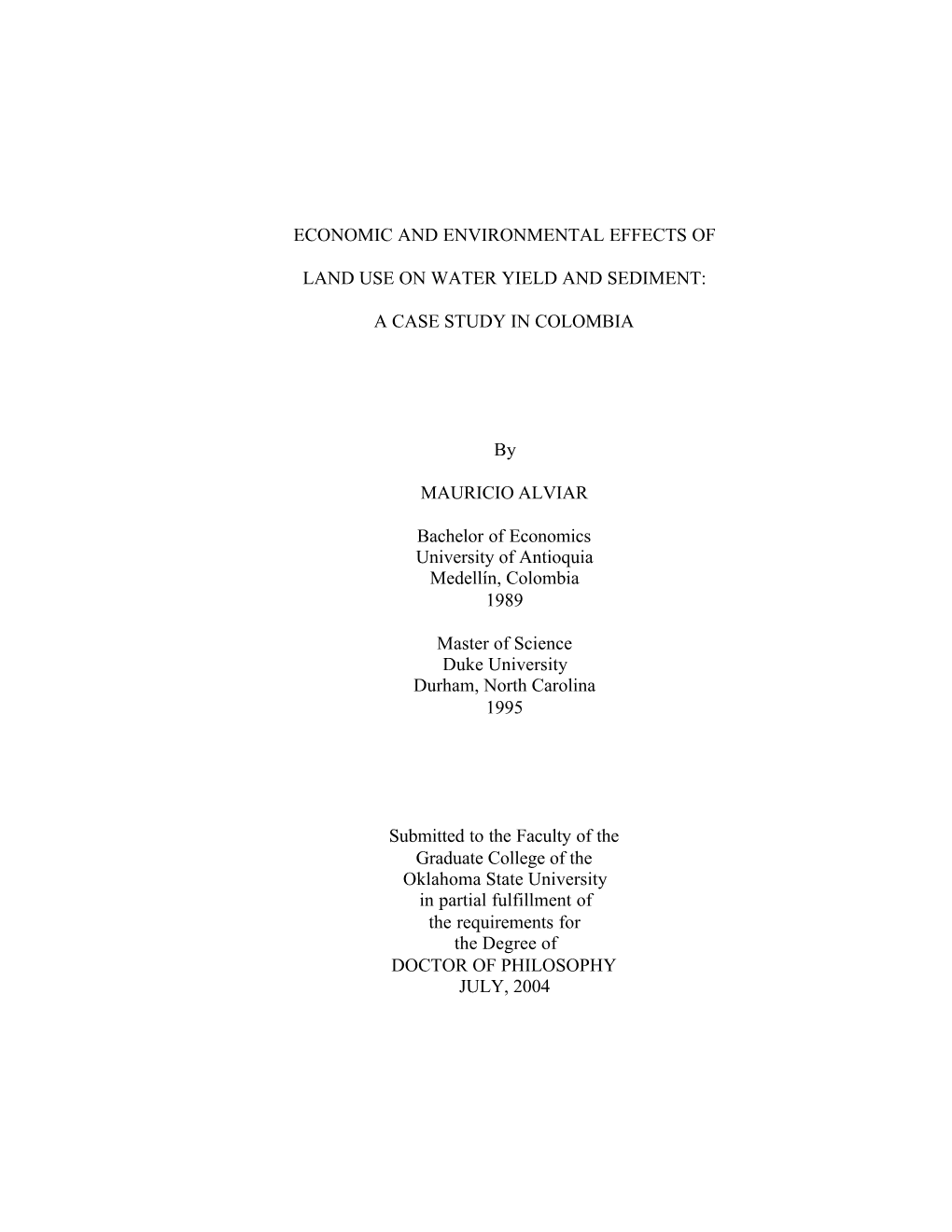 Economic and Environmental Effects of Land Use on Water Yield and Sediment: a Case Study in Colombia