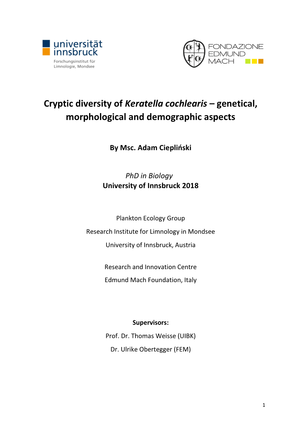 Cryptic Diversity of Keratella Cochlearis – Genetical, Morphological and Demographic Aspects