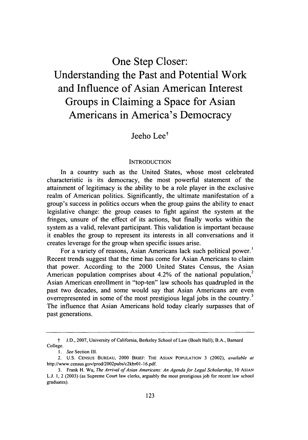 Understanding the Past and Potential Work and Influence of Asian American Interest Groups in Claiming a Space for Asian Americans in America's Democracy