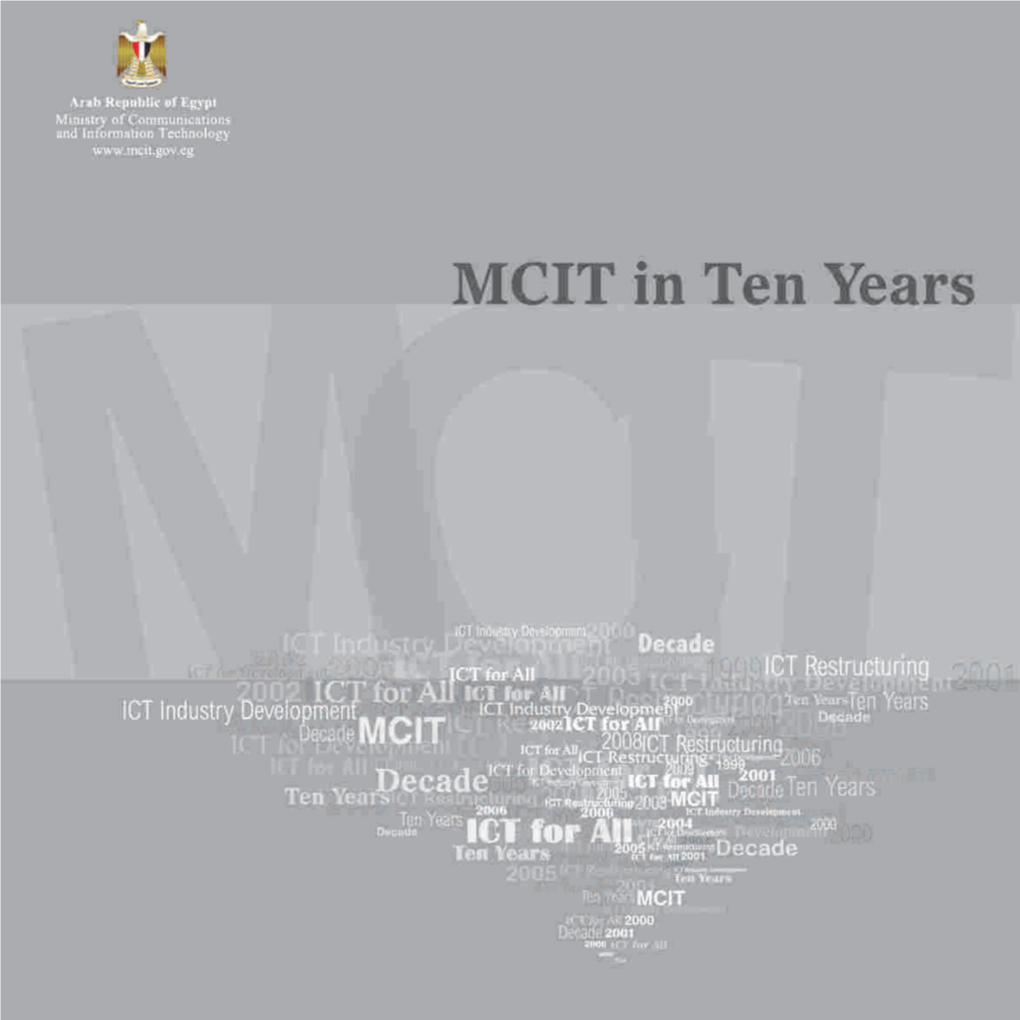 ICT Sector 11 Building State-Of-The-Art Telecommunications Infrastructure 11 ICT Sector Governance 13 Reform of the Postal Sector 14 Intellectual Property Rights 16