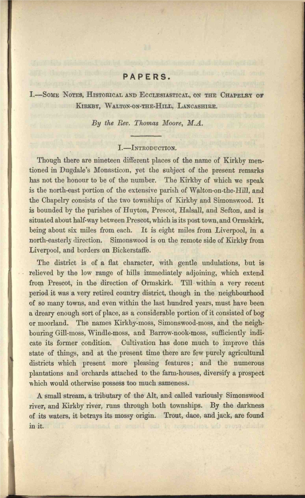 I. SOME NOTES, HISTORICAL and ECCLESIASTICAL, on the CHAPELRT of KIRKBY, WALTON-ON-THE-HILL, LANCASHIRE. I. INTRODUCTION. Though