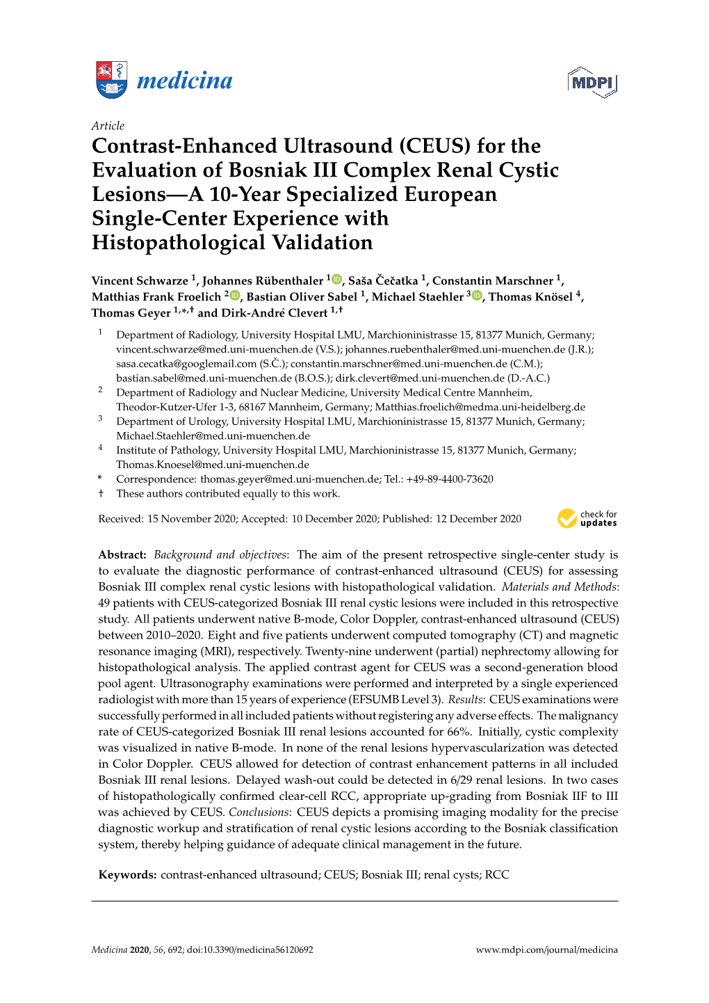 (CEUS) for the Evaluation of Bosniak III Complex Renal Cystic Lesions—A 10-Year Specialized European Single-Center Experience with Histopathological Validation