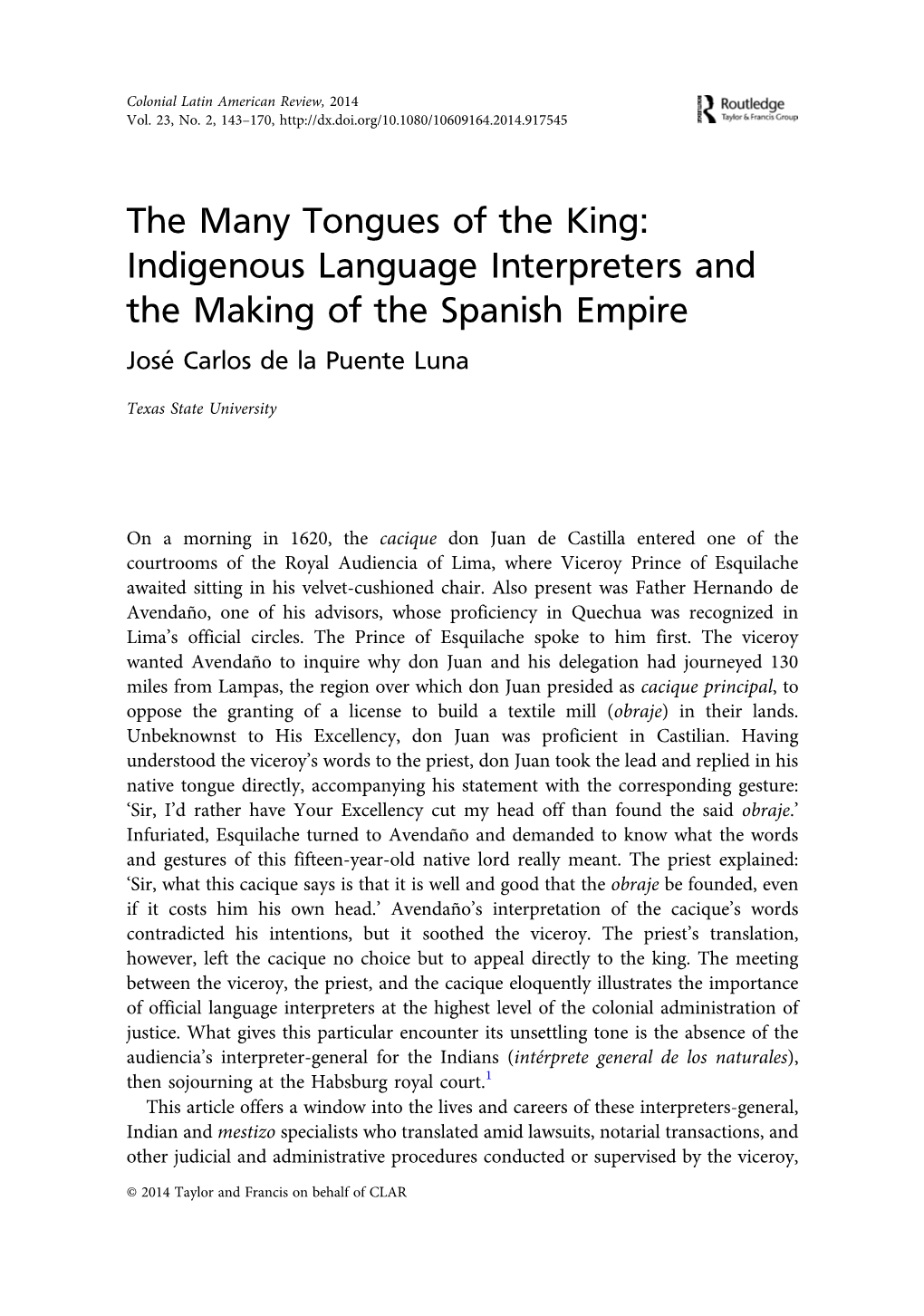 The Many Tongues of the King: Indigenous Language Interpreters and the Making of the Spanish Empire José Carlos De La Puente Luna