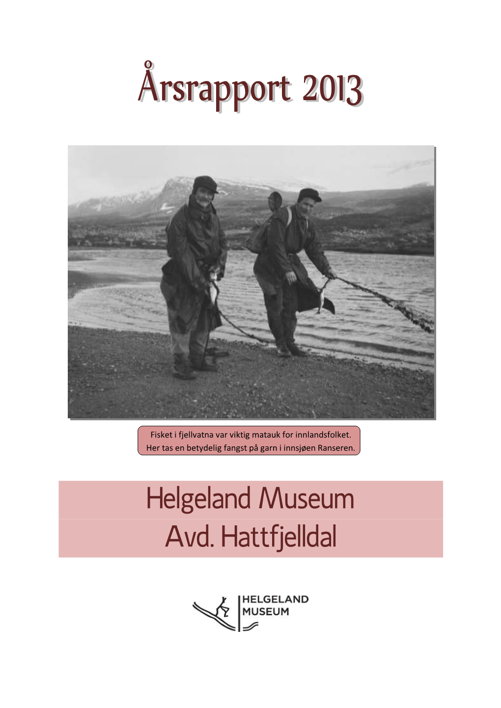 Helgeland Museum Avd. Hattfjelldal