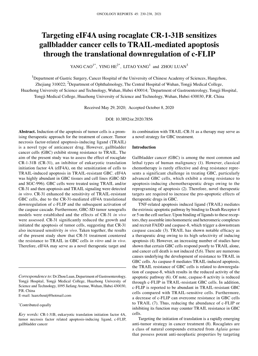 Targeting Eif4a Using Rocaglate CR‑1‑31B Sensitizes Gallbladder Cancer Cells to TRAIL‑Mediated Apoptosis Through the Translational Downregulation of C‑FLIP