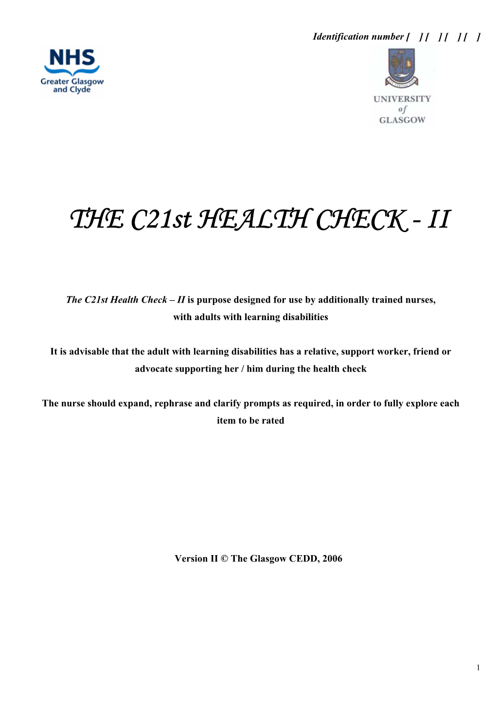 THE C21st HEALTH CHECK - II