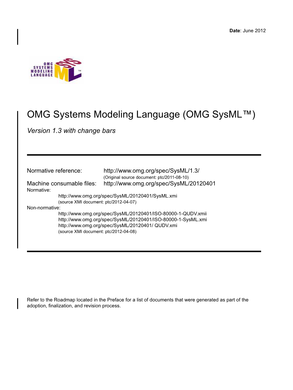 OMG Systems Modeling Language (OMG Sysml™)