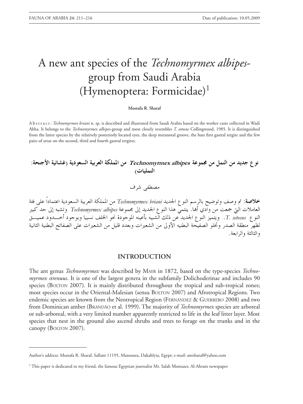 A New Ant Species of the Technomyrmex Albipes- Group from Saudi Arabia 1 Sharaf: Technomyrmex(Hymenoptera: Formicidae)
