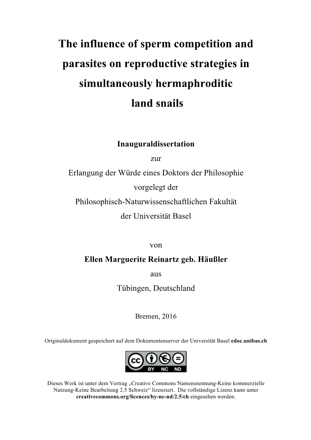 The Influence of Sperm Competition and Parasites on Reproductive Strategies in Simultaneously Hermaphroditic Land Snails