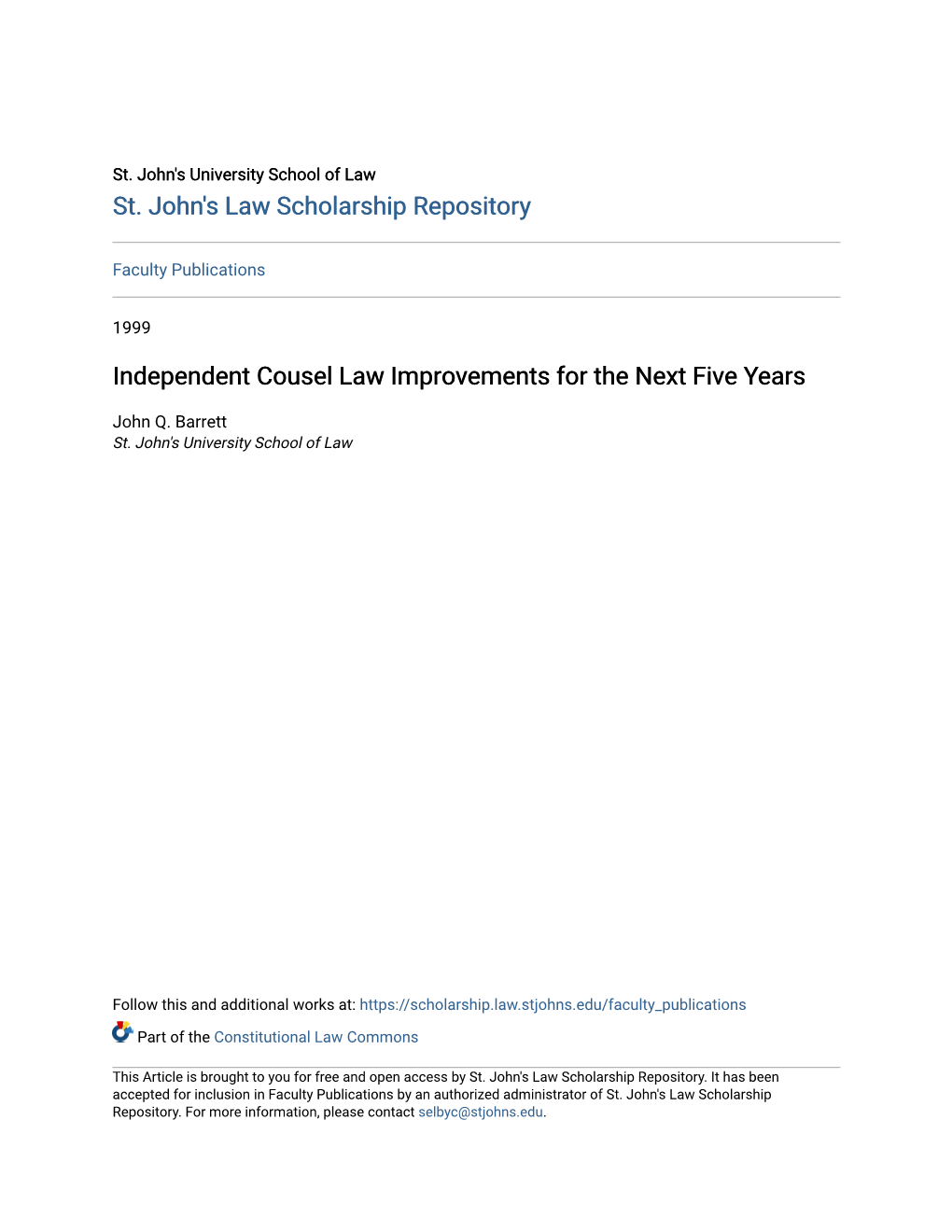 Independent Cousel Law Improvements for the Next Five Years