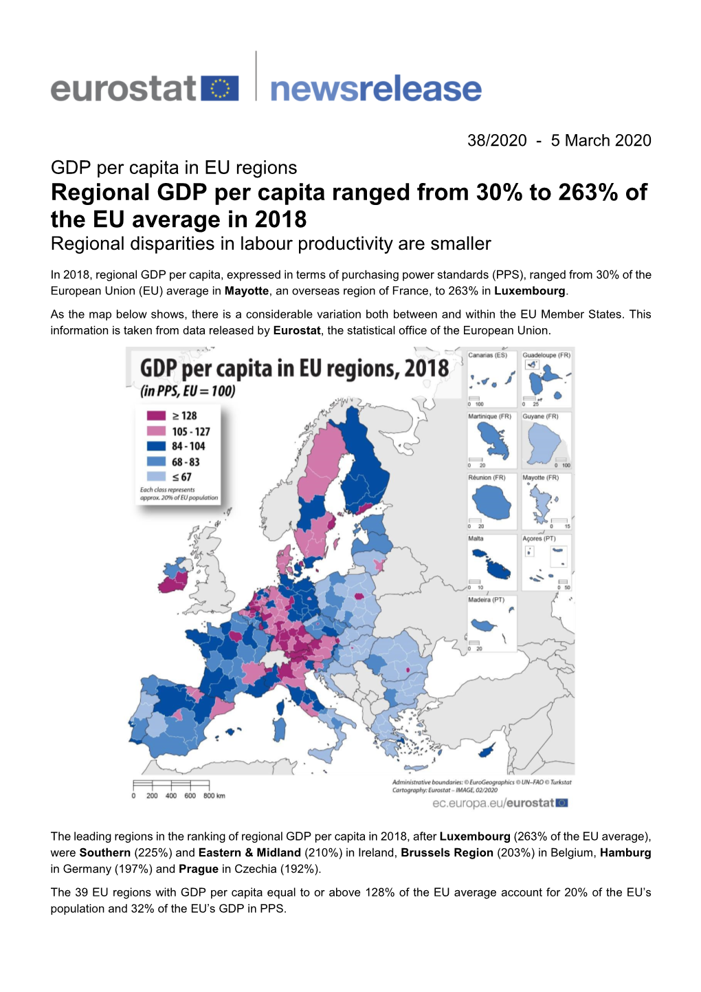 Regional GDP Per Capita Ranged from 30% to 263% of the EU Average in 2018 Regional Disparities in Labour Productivity Are Smaller