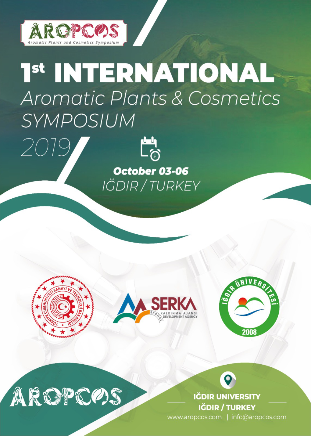 I. International Aromatic Plants and Cosmetic Symposium October 3