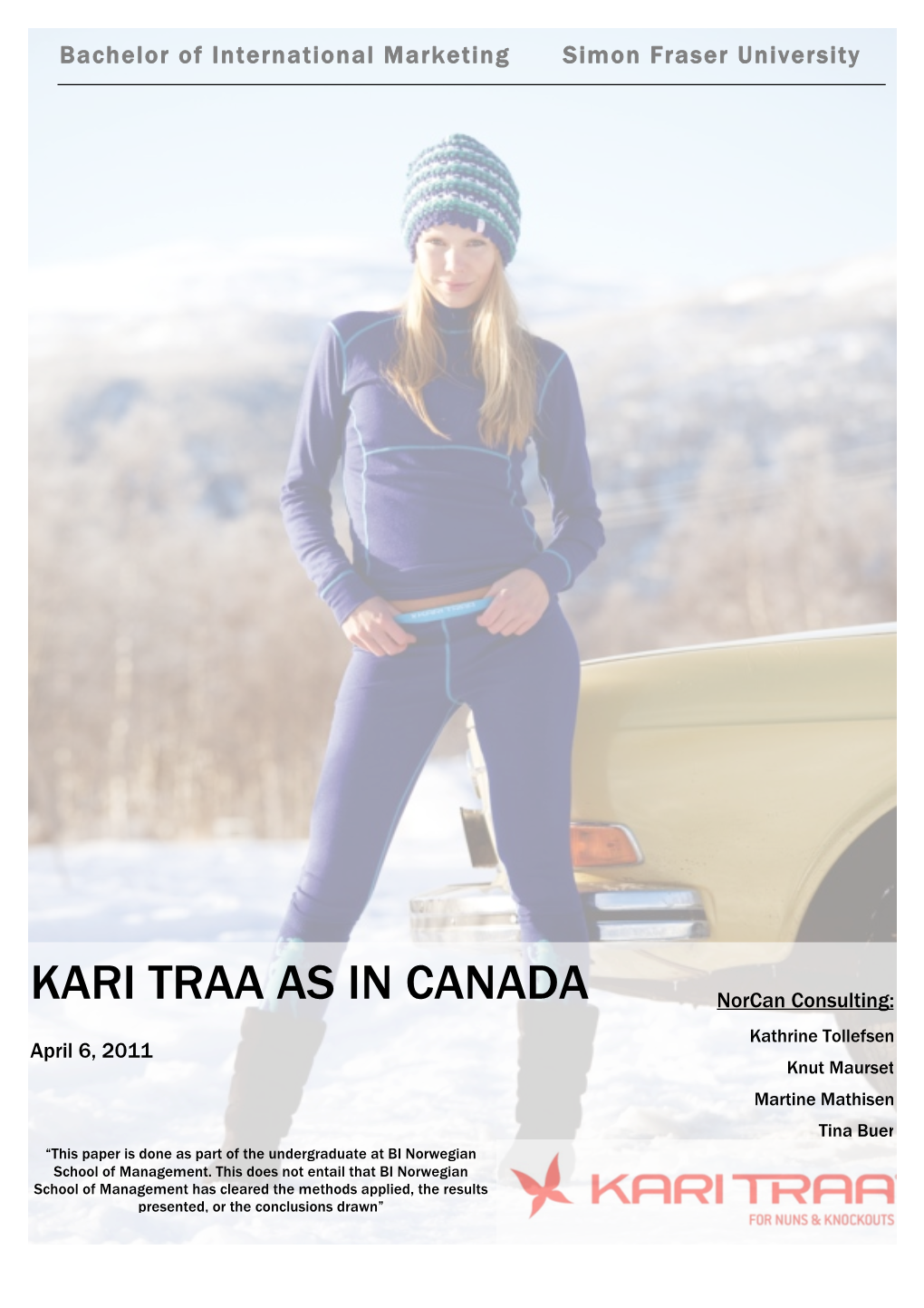 Kari Traa As in Canada