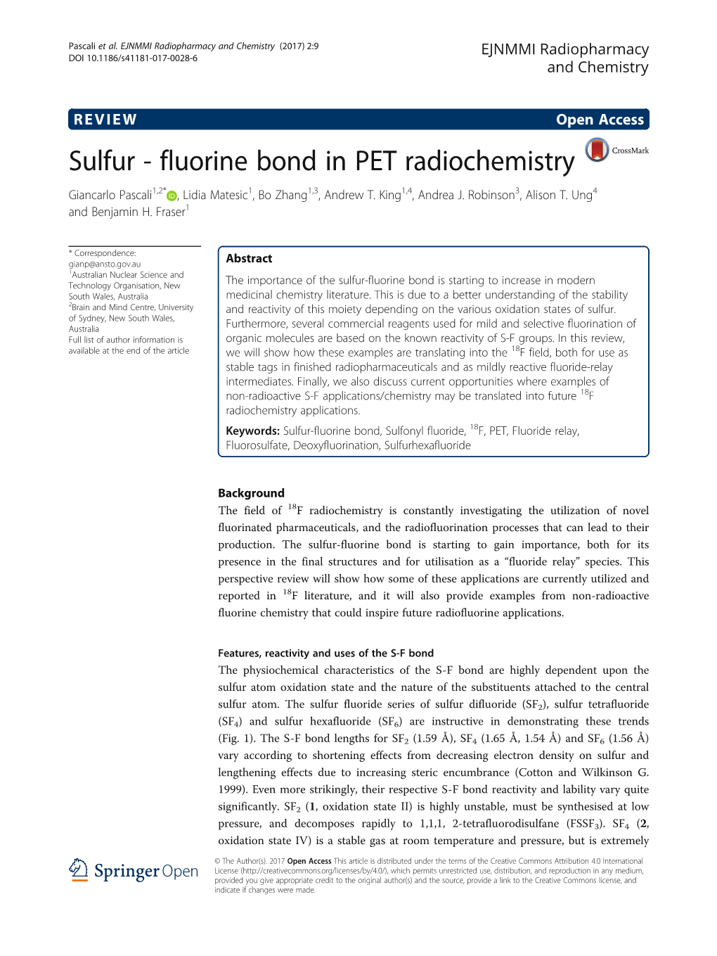 Sulfur - Fluorine Bond in PET Radiochemistry Giancarlo Pascali1,2* , Lidia Matesic1, Bo Zhang1,3, Andrew T