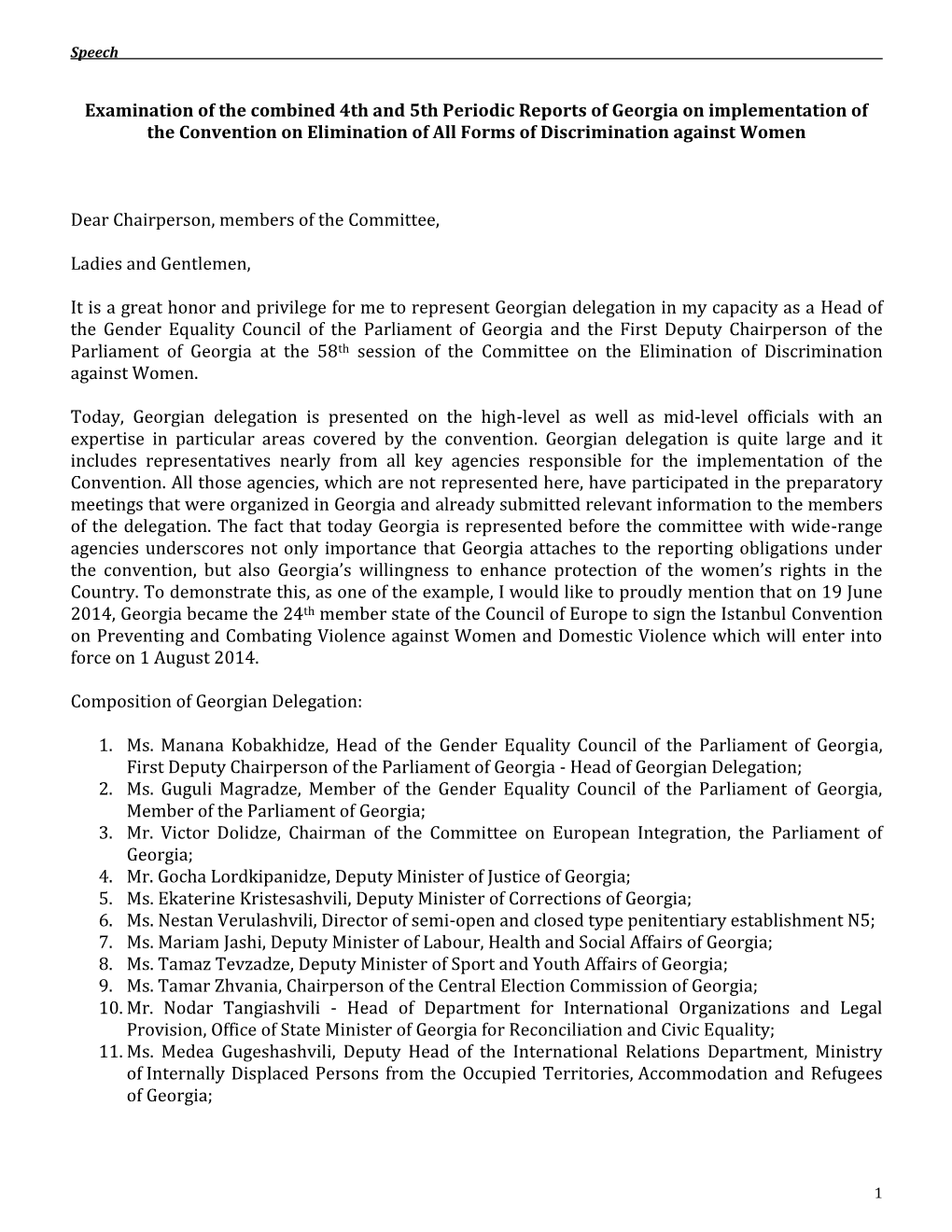Examination of the Combined 4Th and 5Th Periodic Reports of Georgia on Implementation of the Convention on Elimination of All Forms of Discrimination Against Women