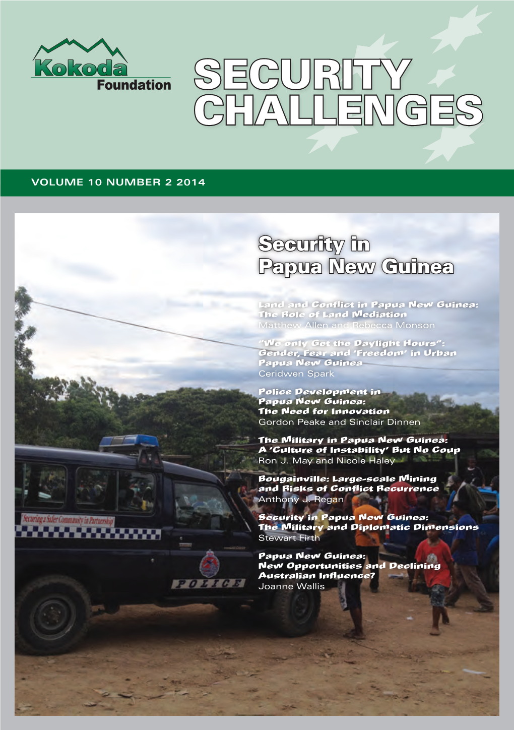 Bougainville: Large-Scale Mining Security in and Risks of Conflict Recurrence  69