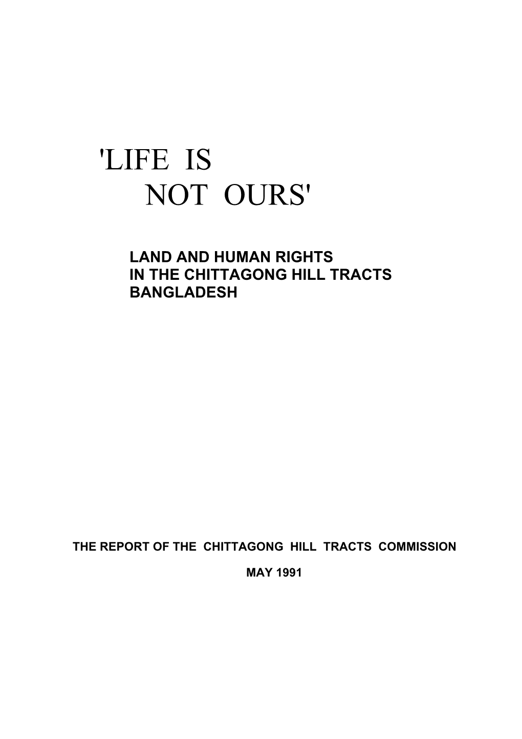 'Life Is Not Ours'