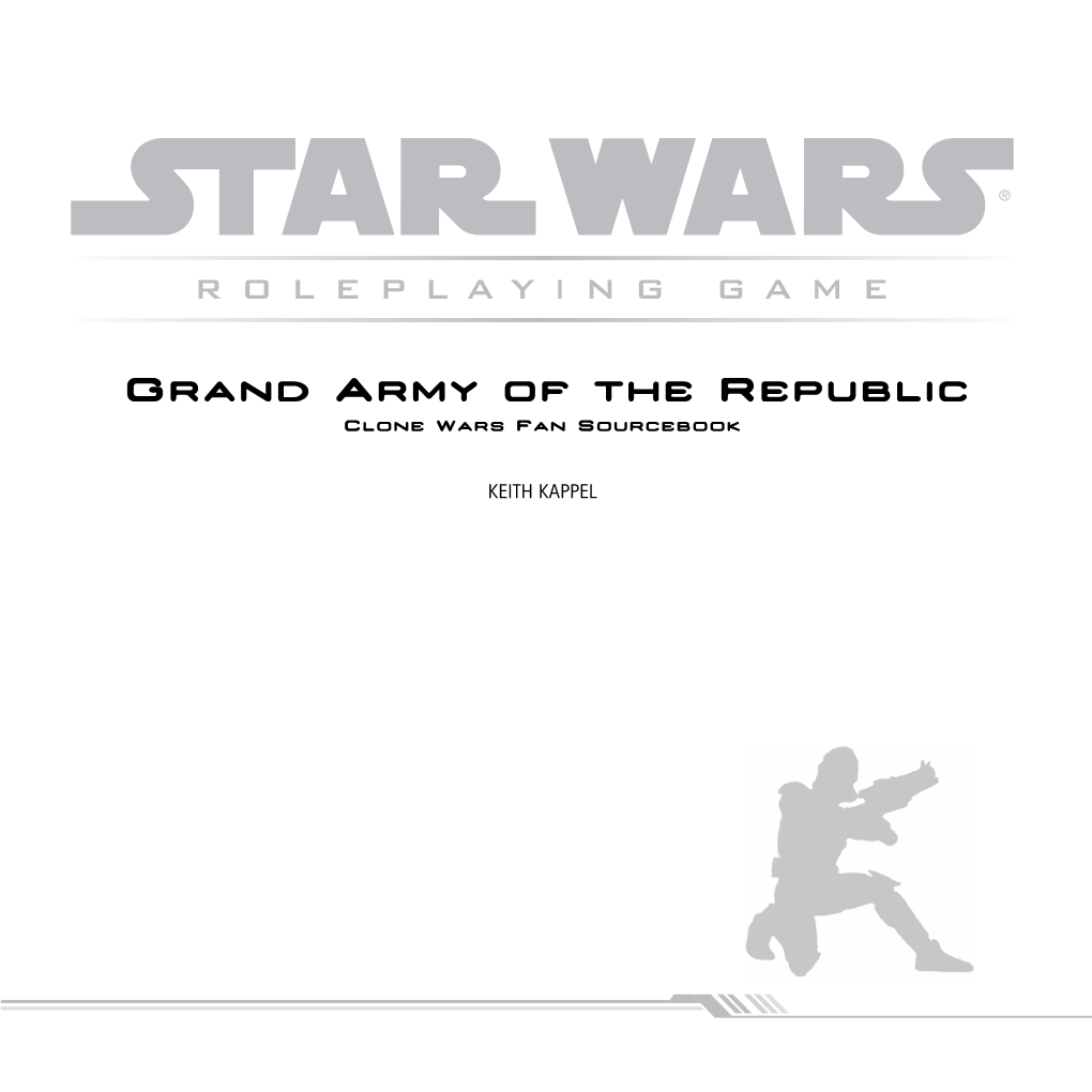 Grand Army of the Republic Clone Wars Fan Sourcebook