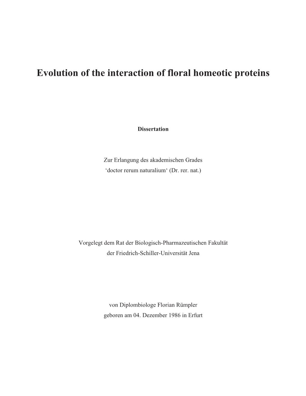 Evolution of the Interaction of Floral Homeotic Proteins