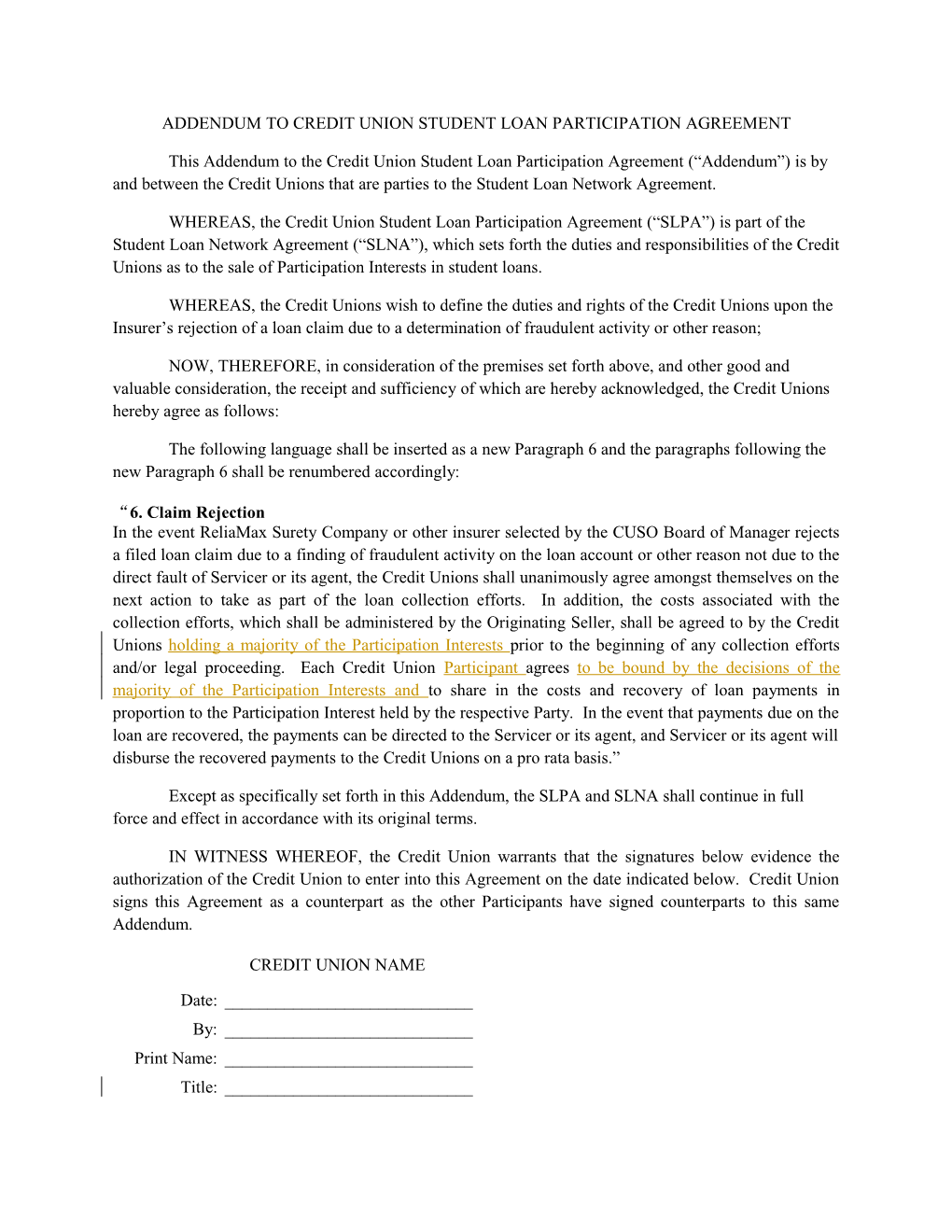 Addendum to Credit Union Student Loan Participation Agreement