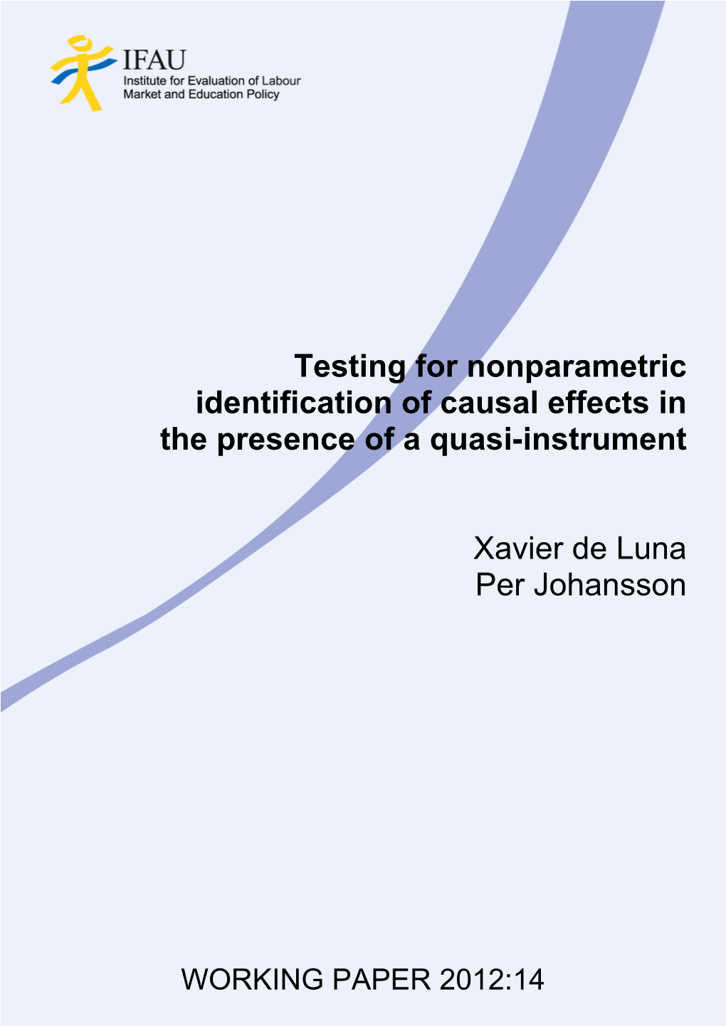 Testing for a Nonparametric Identification of Causal Effects in The