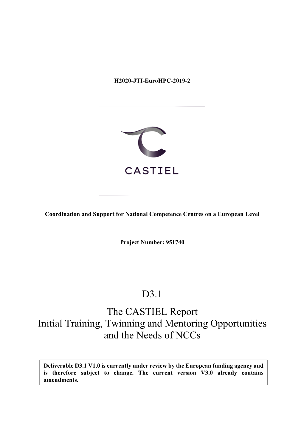 D3.1 the CASTIEL Report Initial Training, Twinning and Mentoring