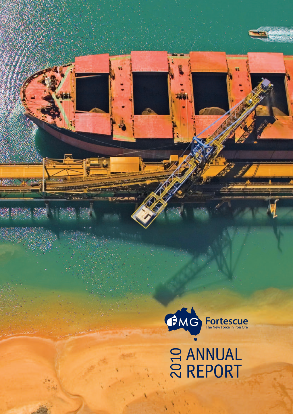 Fortescue Metals Group Annu Al Report 2010