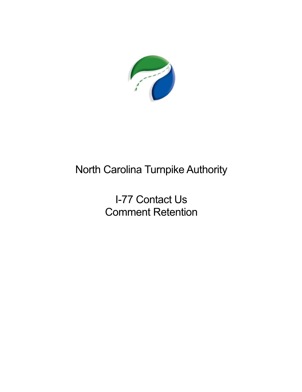 North Carolina Turnpike Authority I-77 Contact Us Comment Retention