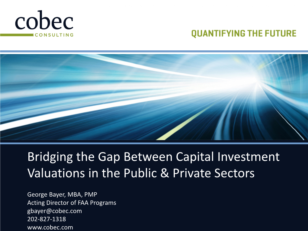 Bridging the Gap Between Capital Investment Valuations in the Public & Private Sectors