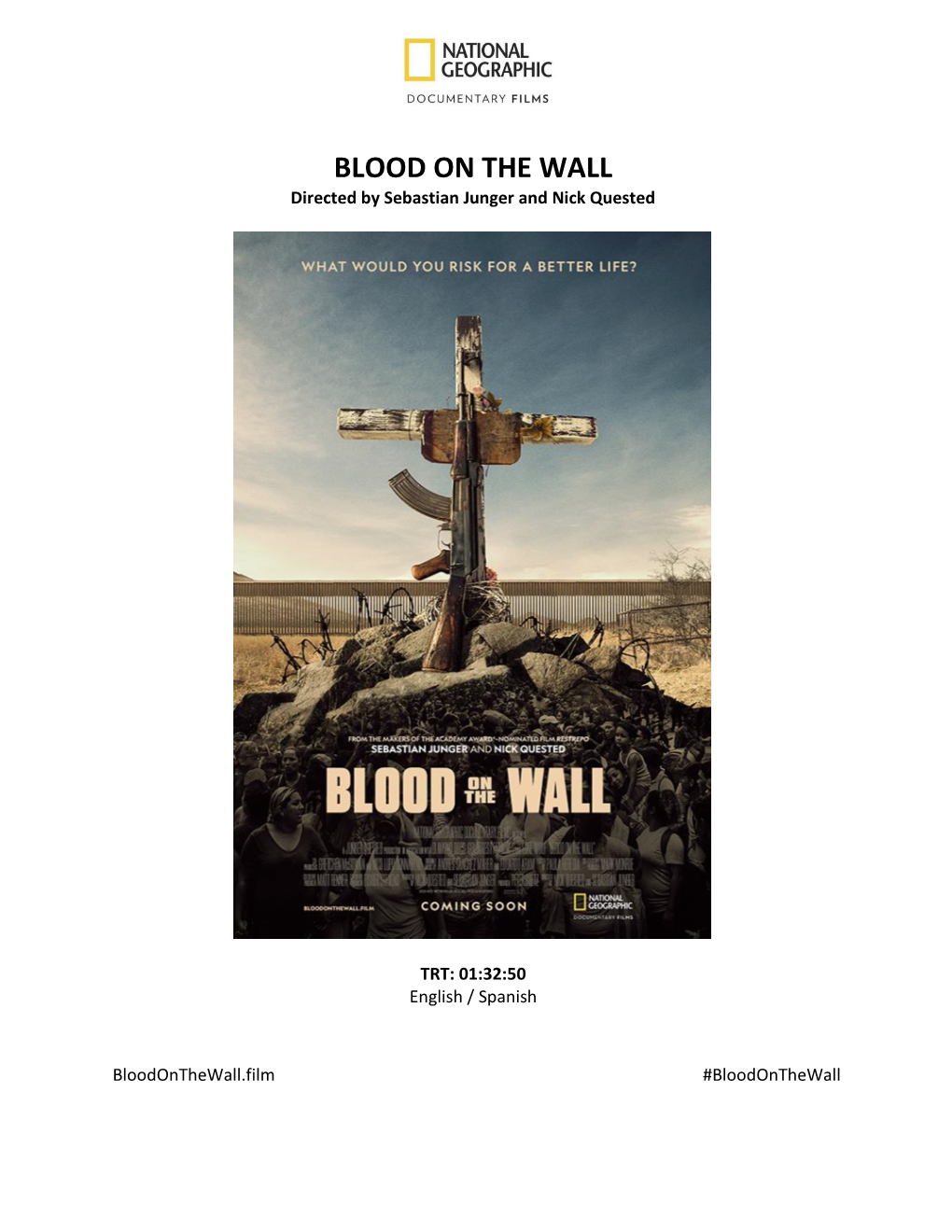 BLOOD on the WALL Directed by Sebastian Junger and Nick Quested