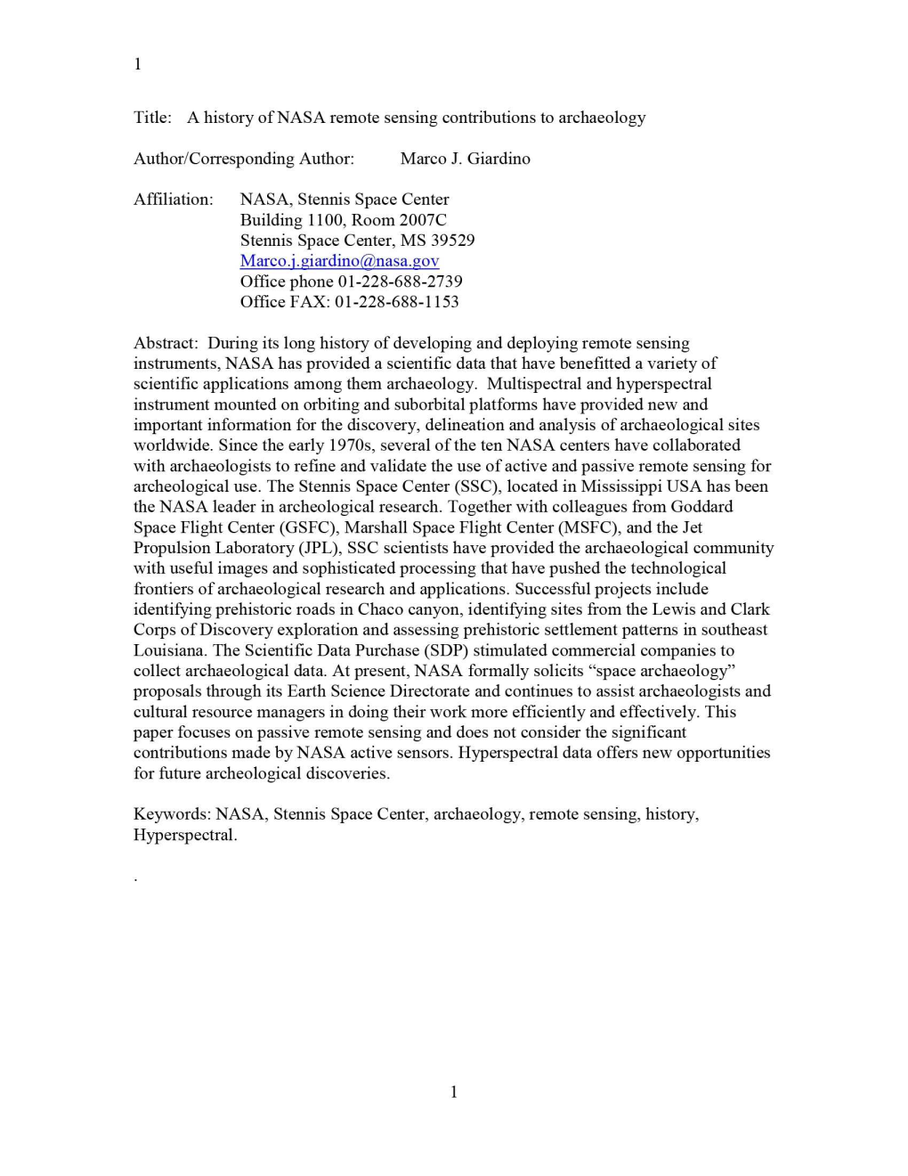 Title: a History of NASA Remote Sensing Contributions to Archaeology Author/Corresponding Author: Marco J. Giardino Affiliation