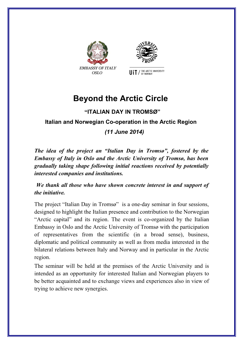 Beyond the Arctic Circle