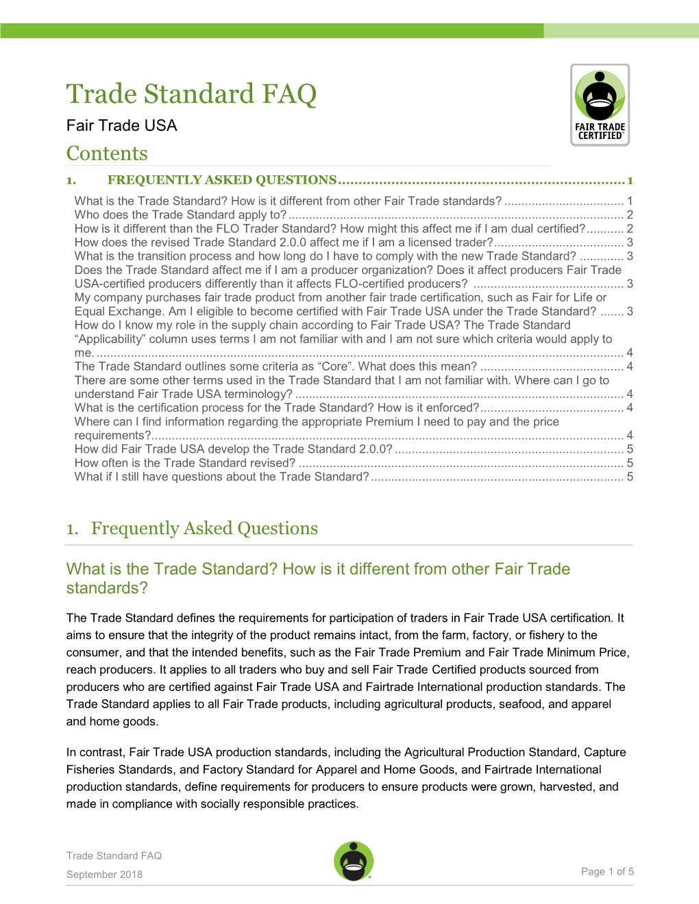 Trade Standard FAQ Fair Trade USA Contents 1