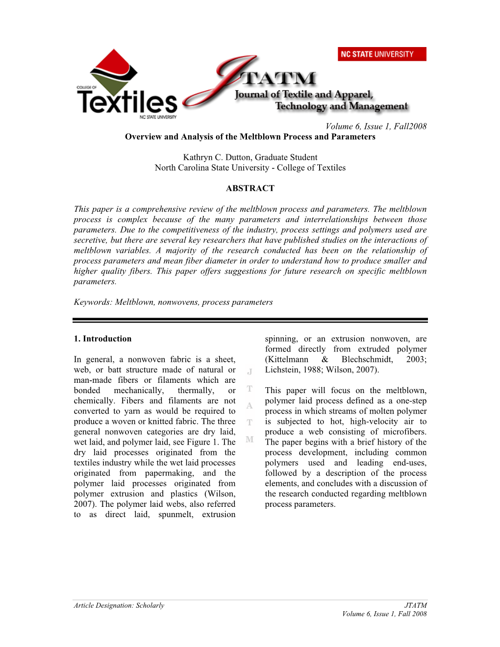 Volume 6, Issue 1, Fall2008 Overview and Analysis of the Meltblown Process and Parameters