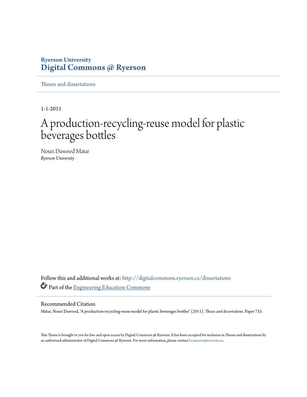 A Production-Recycling-Reuse Model for Plastic Beverages Bottles Nouri Dawood Matar Ryerson University