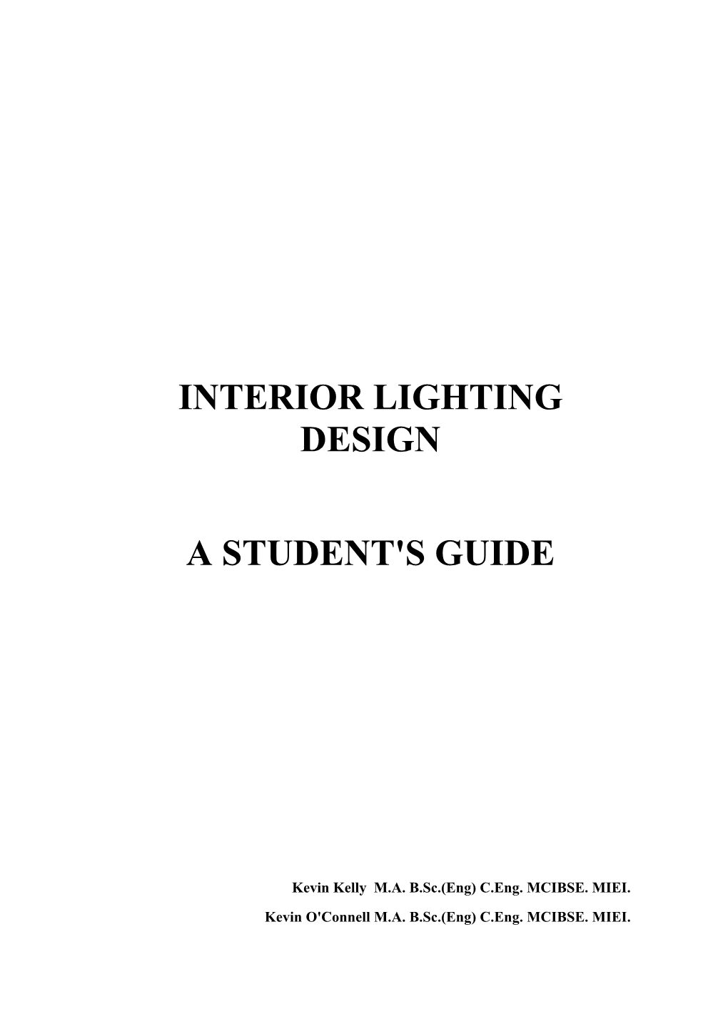 Interior Lighting Design a Student's Guide