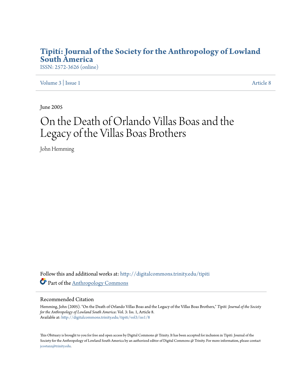 On the Death of Orlando Villas Boas and the Legacy of the Villas Boas Brothers John Hemming