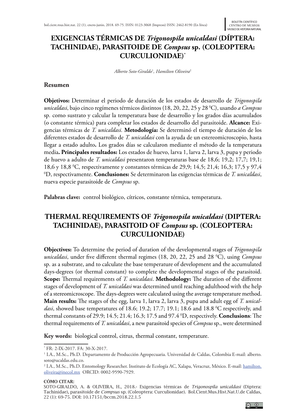 EXIGENCIAS TÉRMICAS DE Trigonospila Unicaldasi (DÍPTERA: TACHINIDAE), PARASITOIDE DE Compsus Sp