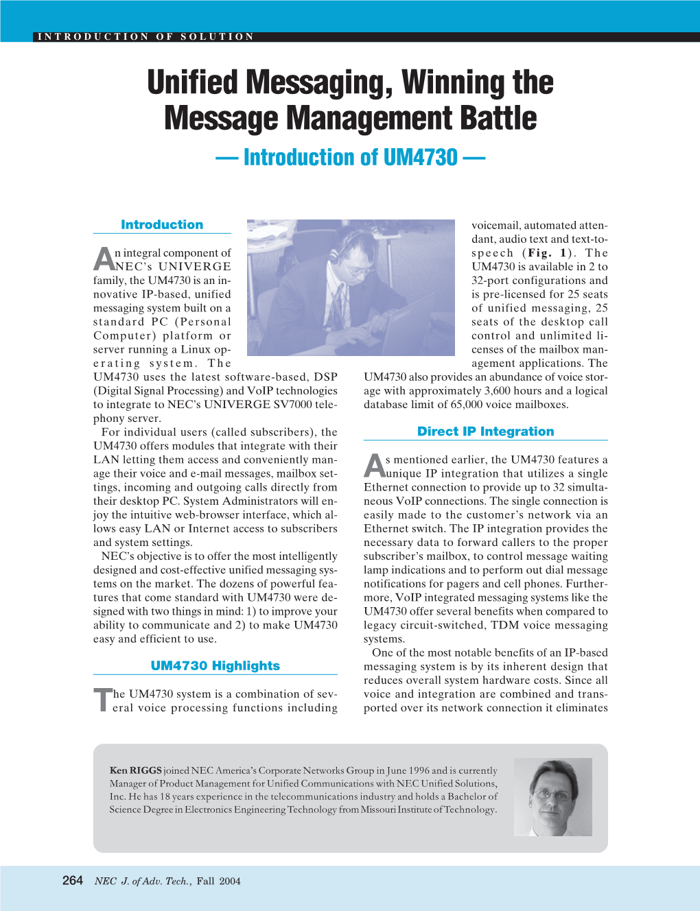 Unified Messaging, Winning the Message Management Battle — Introduction of UM4730 —