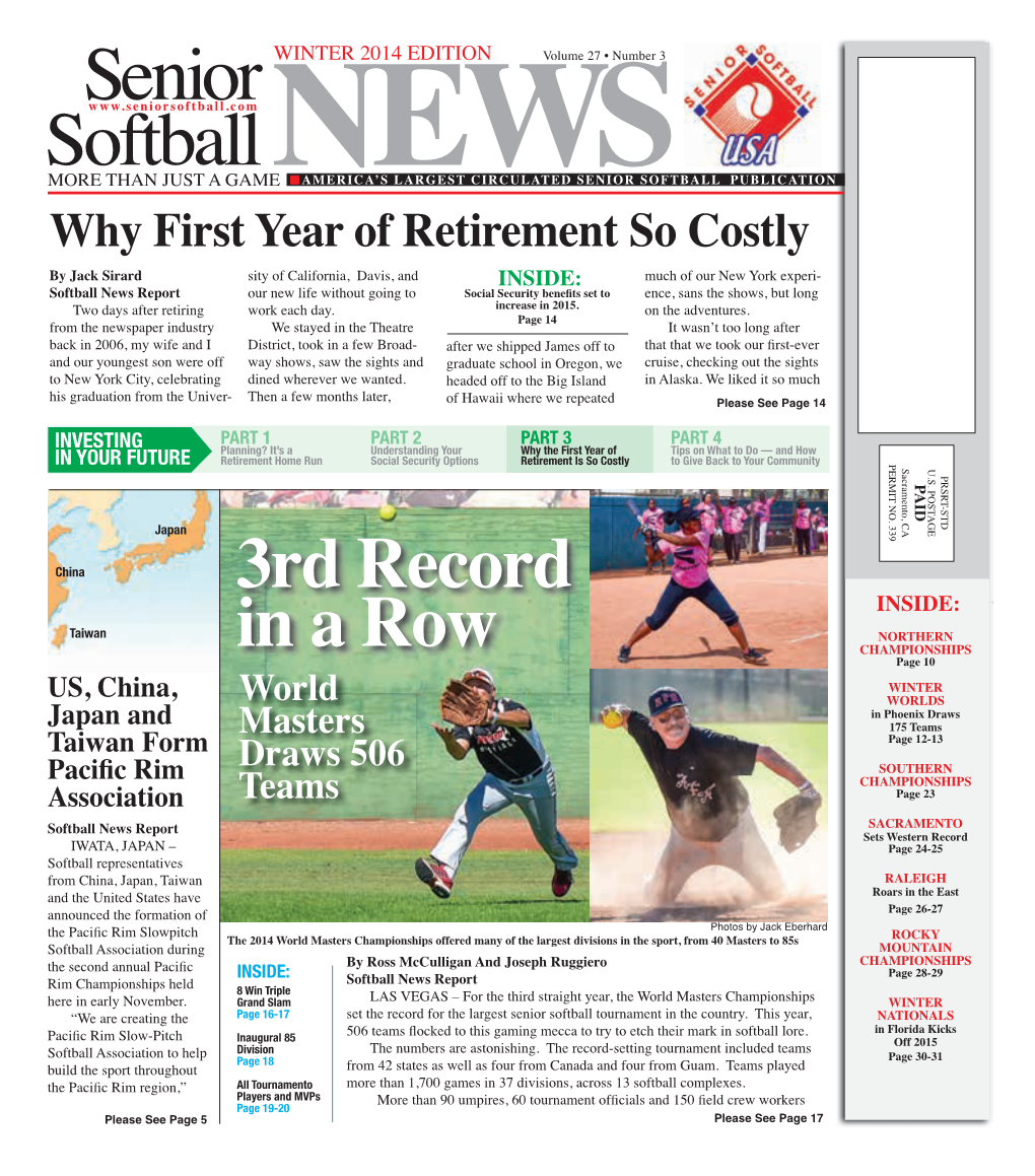 Winter 2014 Edition Senior Softball News WINTER 2014 EDITION Volume 27 • Number 3