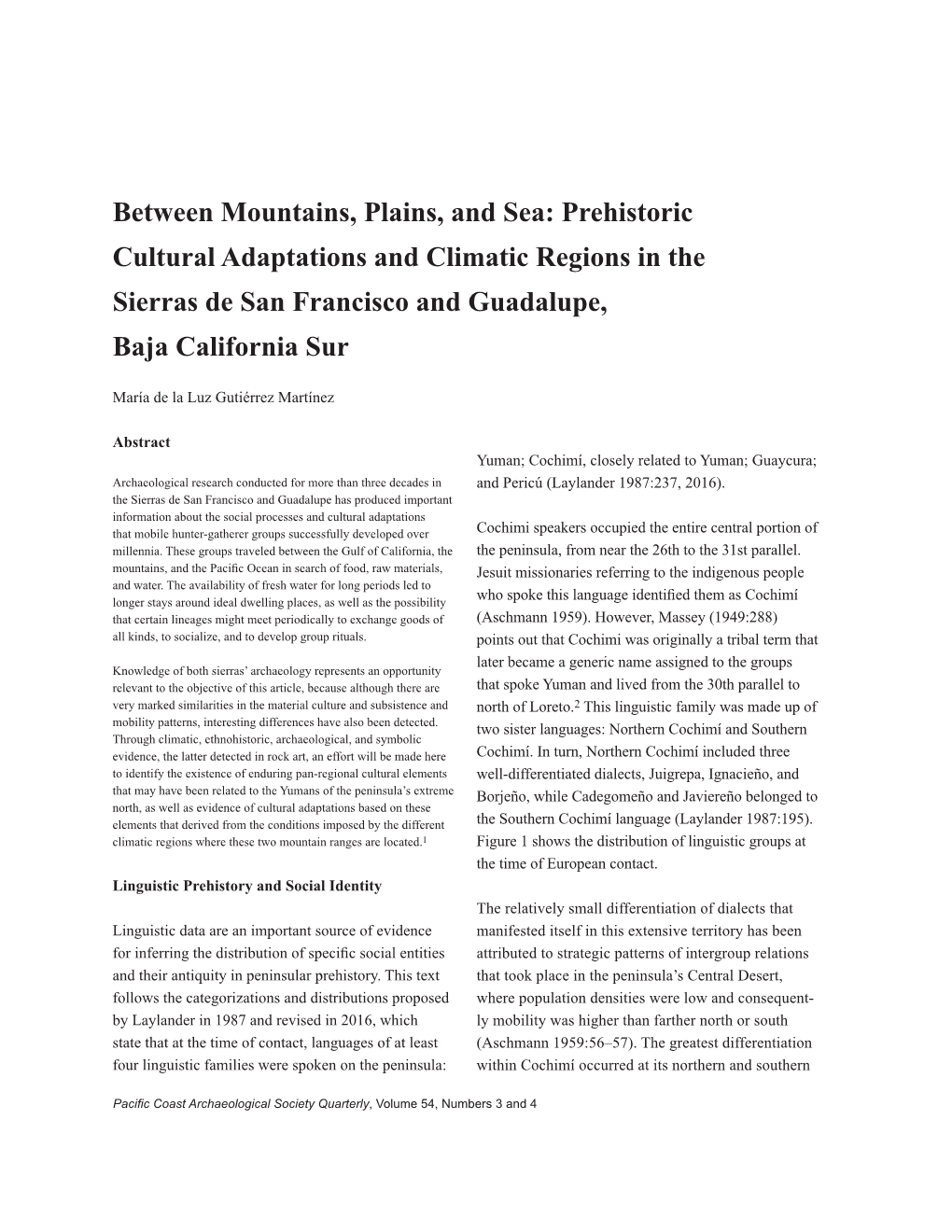 Prehistoric Cultural Adaptations and Climatic Regions in the Sierras De San Francisco and Guadalupe, Baja California Sur